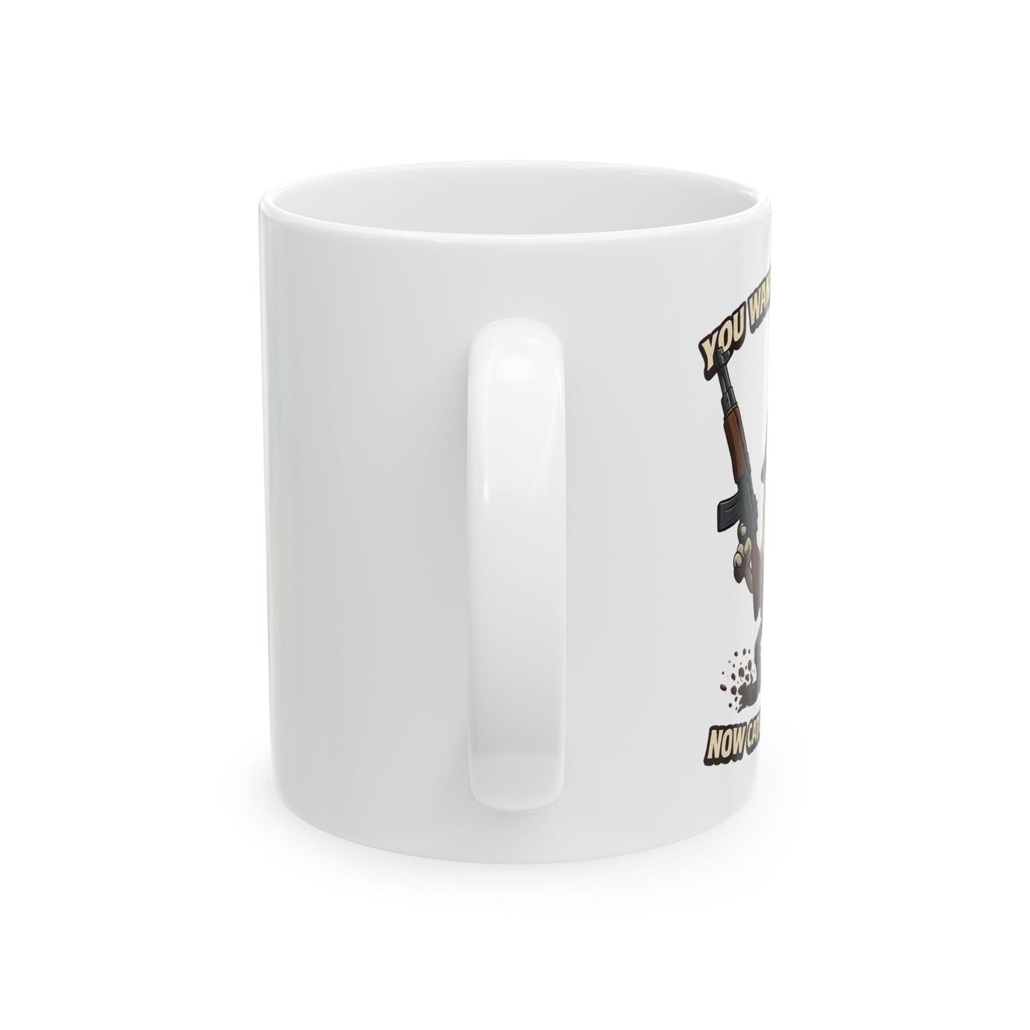 Ceramic Mug — "You Wanted The Beans, Now You Got Grounds" Rustic Coffee Lover Gift (11oz & 15oz)