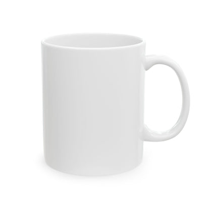 Ceramic Mug — "You Wanted The Beans, Now You Got Grounds" Rustic Coffee Lover Gift (11oz & 15oz)