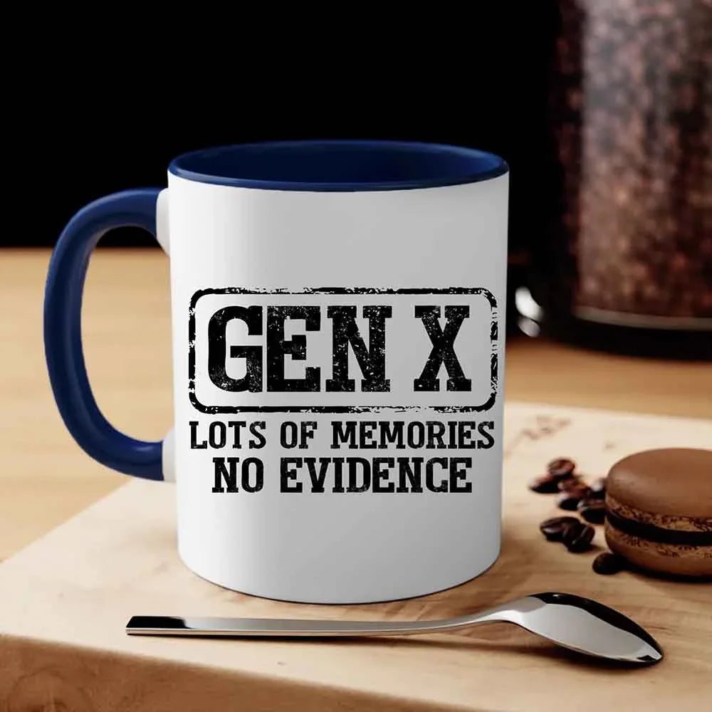 Funny Gen X Coffee Mug – "Lots of Memories, No Evidence" | 11oz or 15oz Ceramic