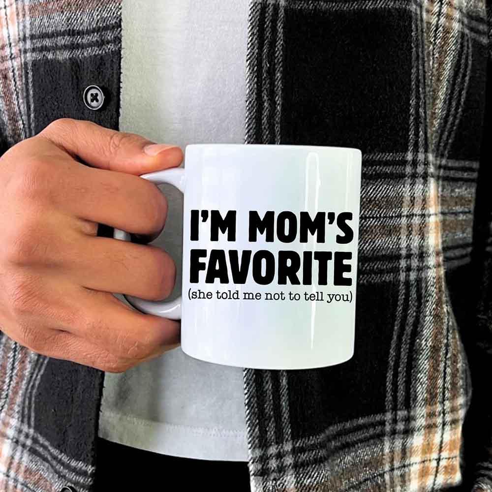 "I'm Mom's Favorite" Funny Coffee Mug – Ceramic Gift for Son, Daughter & Siblings
