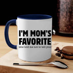 "I'm Mom's Favorite" Funny Coffee Mug – Ceramic Gift for Son, Daughter & Siblings
